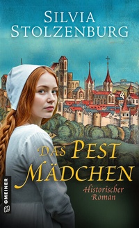 Abbildung von: Das Pestmädchen - Gmeiner-Verlag