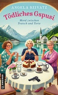 Cover: T&ouml;dliches Gspusi - Gmeiner-Verlag