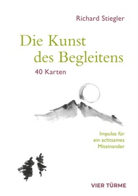 Abbildung von: Die Kunst des Begleitens - Vier Türme