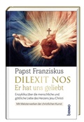 Cover: Dilexit nos. Er hat uns geliebt - St. Benno