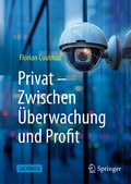 Cover: Privat: Zwischen &Uuml;berwachung und Profit - Springer VS