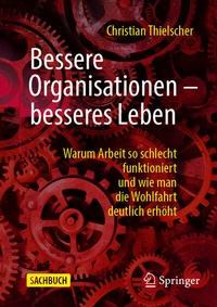 Abbildung von: Bessere Organisationen - besseres Leben - Springer