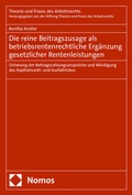 Bild: Die reine Beitragszusage als betriebsrentenrechtliche Ergänzung gesetzlicher Rentenleistungen - Nomos