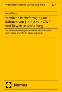 Abbildung von: Sachliche Rechtfertigung im Rahmen von § 19a Abs. 2 GWB und Beweislastverteilung - Nomos