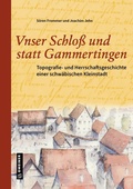 Bild: Unser Schloß und statt Gammertingen - Gmeiner-Verlag