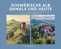 Abbildung von: Schwäbische Alb damals und heute - Gmeiner-Verlag