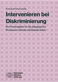 Cover: Intervenieren bei Diskriminierung - Wochenschau Verlag