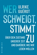 Cover: Wer schweigt, stimmt zu - Westend