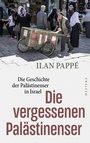 Cover: Die vergessenen Palästinenser - Westend