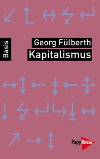 Abbildung von: Kapitalismus - PapyRossa Verlag