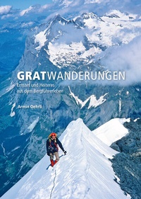 Abbildung von: Gratwanderungen - Müller Medien AG