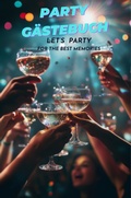 Cover: Party G&auml;stebuch Let's Party - Crossover Verlag by Procon Lang GmbH