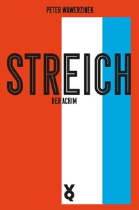 Abbildung von: Streich, der Achim - Verlag Voland & Quist