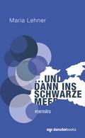 Cover: . und dann ins Schwarze Meer - danube books Verlag
