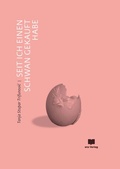 Cover: Seit ich einen Schwan gekauft habe - eta Verlag
