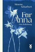 Cover: F&uuml;r Anna. Eine Belichtung - edition AZUR