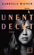 Cover: Unentdeckt - Kanon Verlag Berlin