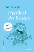 Cover: Das Gl&uuml;ck des Froschs - Kanon Verlag Berlin