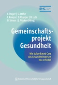 Cover: Gemeinschaftsprojekt Gesundheit - MWV Medizinisch Wissenschaftliche Verlagsgesellschaft