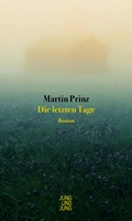 Cover: Die letzten Tage - Jung und Jung