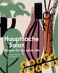 Abbildung von: Hauptsache Salat - Edition Raetia