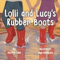 Cover: Lolli and Lucy's Rubber Boots - Tellwell Talent