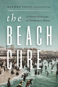 Cover: The Beach Cure - University of Washington Press
