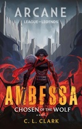 Cover: Ambessa: Chosen of the Wolf - Orbit