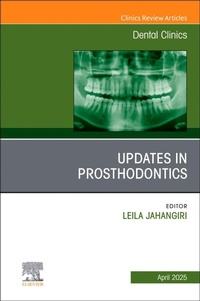 Abbildung von: Prosthodontics, An Issue of Dental Clinics of North America: Volume 69-2 - Churchill Livingstone
