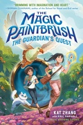 Cover: The Magic Paintbrush: The Guardian's Quest - Crown Books for Young Readers