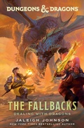 Cover: Dungeons & Dragons: The Fallbacks: Dealing with Dragons - Random House Worlds