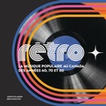 Cover: Retro ? La Musique Populaire Au Canada Des Annees 60, 70 Et 80 - Musee Canadien de L'Histoire