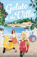 Cover: Gelato at the Villa - Revell, a division of Baker Publishing Group