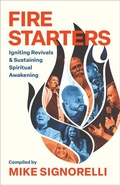 Cover: Fire Starters - Chosen Books, a division of Baker Publishing Group