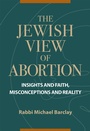 Cover: Jewish View of Abortion - Bartleby Press