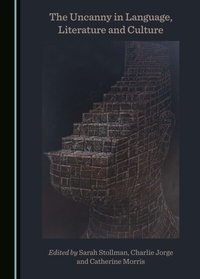 Enlarge image Cover: Uncanny in Language, Literature and Culture - Cambridge Scholars Publishing