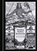 Cover: Reading Hobbes Backwards - Cambridge Scholars Publishing