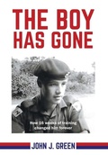 Cover: The Boy Has Gone - FriesenPress