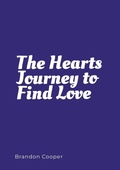 Cover: The Hearts Journey to Find Love - Lulu.com