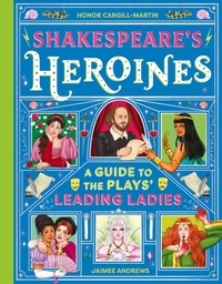 Abbildung von: Shakespeare's Heroines - Hodder Children's Books