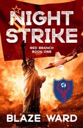 Cover: Night Strike (A Red Branch Mission, #1) - Knotted Road Press