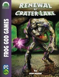 Cover: Renewal at Crater Lake C&C - Frog God Games