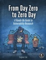 Cover: From Day Zero to Zero Day - No Starch Press