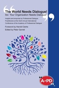 Cover: The World Needs Dialogue! Six - Dialogue Publications Ltd