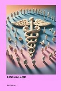 Abbildung von: Ethics in Health - Derf Press