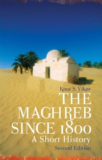 Abbildung von: The Maghreb Since 1800 - Hurst Publishers
