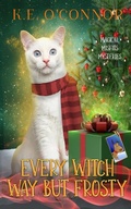 Cover: Every Witch Way but Frosty - K.E. O'Connor Books