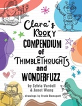 Cover: Clara's Kooky Compendium of Thimblethoughts + Wonderfuzz - Pomelo Books