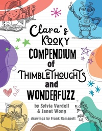 Enlarge image Cover: Clara's Kooky Compendium of Thimblethoughts + Wonderfuzz - Pomelo Books