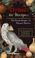 Cover: Dying for Recipes - GladEye Press